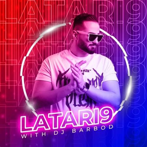 lyrics latari 15 dj barbod|دانلود آهنگ دی جی باربد لاتاری 15 با کیفیت بالا ( ریمیکس طولانی خفن ).